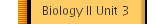Biology II Unit 3